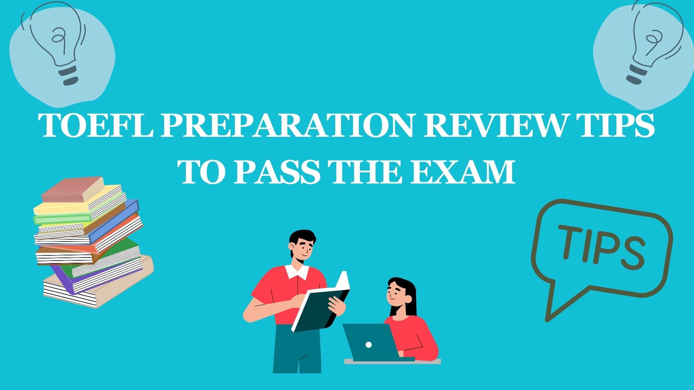 TOEFL Test Preparation Tips